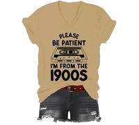 T-shirt vintage avec inscription « I'm from the 1900s Shirt Please Be Patient Im from The 1900s » - T-shirt vintage pour homme et femme, kaki, M