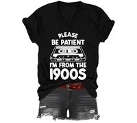 T-shirt vintage avec inscription « I'm from the 1900s Shirt Please Be Patient Im from The 1900s » - T-shirt vintage pour homme et femme, Noir , XL
