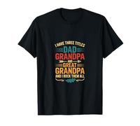 T-shirt vintage « I Have Three Titles Dad And Grandpa » pour la fête des pères T-Shirt
