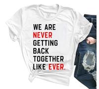 T-Shirt « We are Never Getting Back Taylor A Lot Going on at The Moment », Femme White1, Taille XS