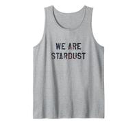 T-Shirt « We are Stardust » - T-Shirt Astronomie et Science Débardeur