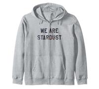 T-Shirt « We are Stardust » - T-Shirt Astronomie et Science Sweat à Capuche