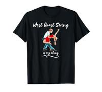 T-shirt West Coast Swing is My Thing Dance Dancers T-Shirt