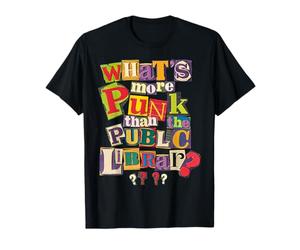 T-shirt « Whats More Punk Than The Public Library » pour amateur de livres T-Shirt