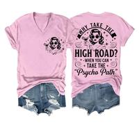 T-shirt « Why Take The High Road When You Can Take The Psycho Path » - Sarcasme drôle Pourquoi prendre la High Road Shirt, rose, 3XL