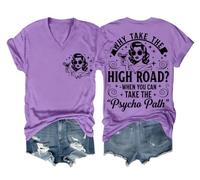 T-shirt « Why Take The High Road When You Can Take The Psycho Path » - Sarcasme drôle Pourquoi prendre la High Road Shirt, violet, M