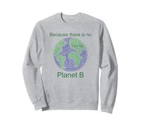 T-Shirt Word Cloud Art Parce qu'il n'y a Pas de planète B Sweatshirt