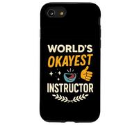 T-Shirt World's Okayest Instructor pour INSTRUCTEURS Coque pour iPhone SE (2020) / 7/8