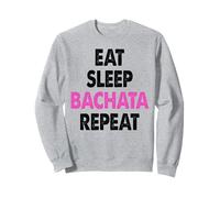T-Shirts drôles de Danse Salsa pour Femmes Eat Sleep Bachata Repeat Sweatshirt