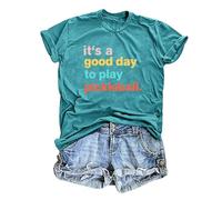 T-shirts pour femme avec inscription « It's a Good Day to Play Pickleball » - T-shirt mignon pour amateurs de pickleball - Chemise unie amusante - Haut de sport décontracté - Haut de sport à manches