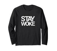 T-Shirts Stay Woke Manche Longue