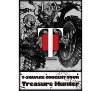 T-Square Concert Tour " Treasure Hunter " [Dvd]