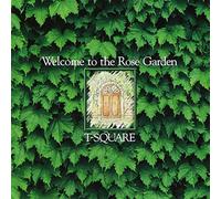 T-Square - Wellcome to The Rose Garden [d [Import]