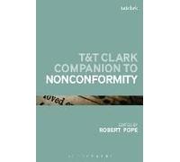 T&t Clark Companion To Nonconformity