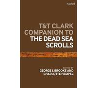 T&T Clark Companion to the Dead Sea Scrolls