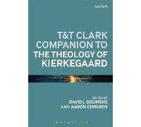 T&t Clark Companion To The Theology Of Kierkegaard