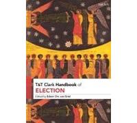 T&t Clark Handbook Of Election