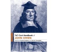 T&t Clark Handbook Of John Owen