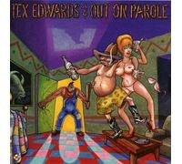 T. Tex Edwards & Out on - Pardon Me, I've Got to. [Import]