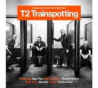 T2 Trainspotting Original Motion Picture Soundtrack Vinyle