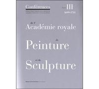 T3 conferences de l'academie royale de pein Collectif (Auteur)