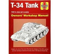 T34 Tank Owners Workshop Manual by Mark Healy Mark Healy, (Auteur)
