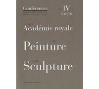 T4-v1 conferences de l'academie royale de pein Collectif (Auteur)