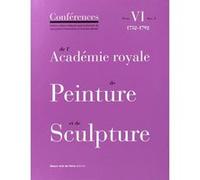 T6-v1 conferences de l'academie royale de pein Collectif (Auteur)