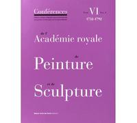 T6-v1 conferences de l'academie royale de pein Volume 1 - Collectif - Ecole Nat.sup.des Beaux-Arts - broché - Essai