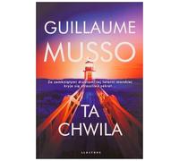Ta chwila - Guillaume Musso