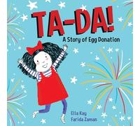 Ta-Da! A Story Of Egg Donation
