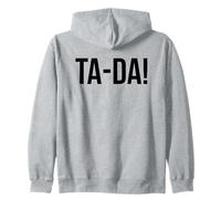 Ta-Da Sign That Says Ta Da Magic Show Sarcastic Coworker Sweat à Capuche