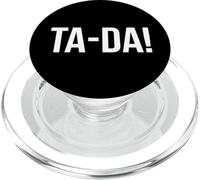 Ta-Da Sign,When God Made Me He Said Tada Funny Sayings Ta Da PopSockets PopGrip pour MagSafe