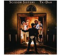 Scissor Sisters – Ta-Dah – Version italienne – Importé