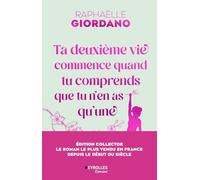 Ta deuxième vie commence quand tu comprends que tu n'en as qu'une - édition collector 10 ans