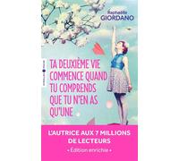 Raphaëlle Giordano – Ta deuxième vie commence quand tu comprends que tu n'en as qu'une – Poche