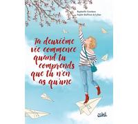 Ta deuxième vie commence quand tu comprends que tu n'en as qu'une - Lylian - Soleil - cartonné - Bande dessinée