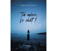 Ta mère, le chat ! - Cyrielle Duot - Verone Eds - broché - Poésie