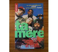 Ta mère Tome 1: Ta mère
