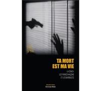 Ta mort est ma vie - La coach, les francs-maçons et les barbouzes Éric Spina (Auteur)