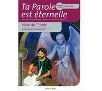 Ta parole est éternelle - Quatrième année - Catéchiste