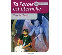 Ta parole est éternelle - Quatrième année - Catéchiste 4ème année, catéchiste - Anne-Laure Michon - Parole Et Silence Eds - broché - Essai
