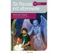Ta parole est éternelle - Quatrième année - Enfant Vivre de l'Esprit - Anne-Laure Michon - Parole Et Silence Eds - broché - Essai