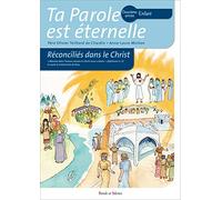 Ta parole est éternelle -reconcilies dans le christ deuxième