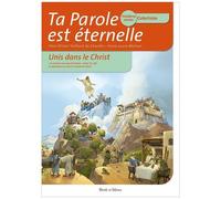 Ta Parole Est Éternelle - Troisième Année - Catéchiste