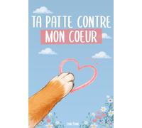 Ta patte contre mon coeur