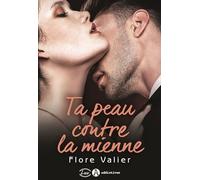 Ta peau contre la mienne