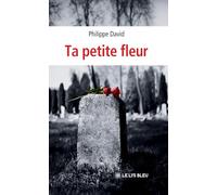 Ta petite fleur