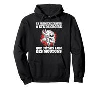 Ta Première Erreur Été De Croire Que J'Étais Un Mouton Sweat à Capuche