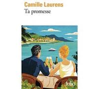 Ta promesse Camille Laurens (Auteur)